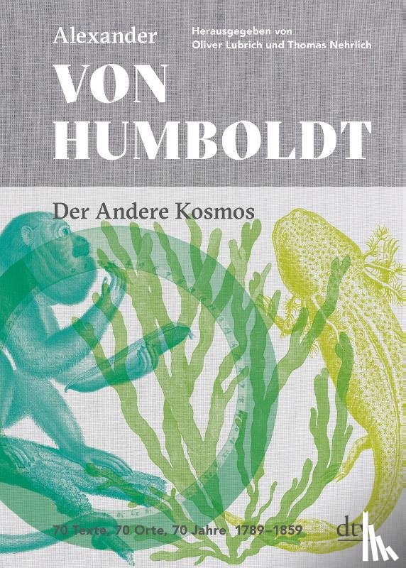 Humboldt, Alexander Von - Der Andere Kosmos