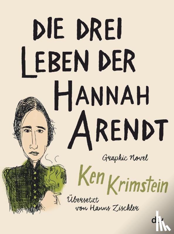 Krimstein, Ken - Die drei Leben der Hannah Arendt