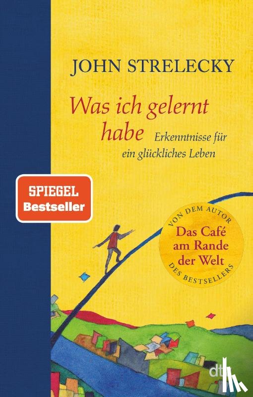 Strelecky, John - Was ich gelernt habe