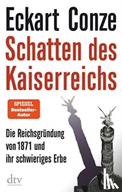 Conze, Eckart - Schatten des Kaiserreichs