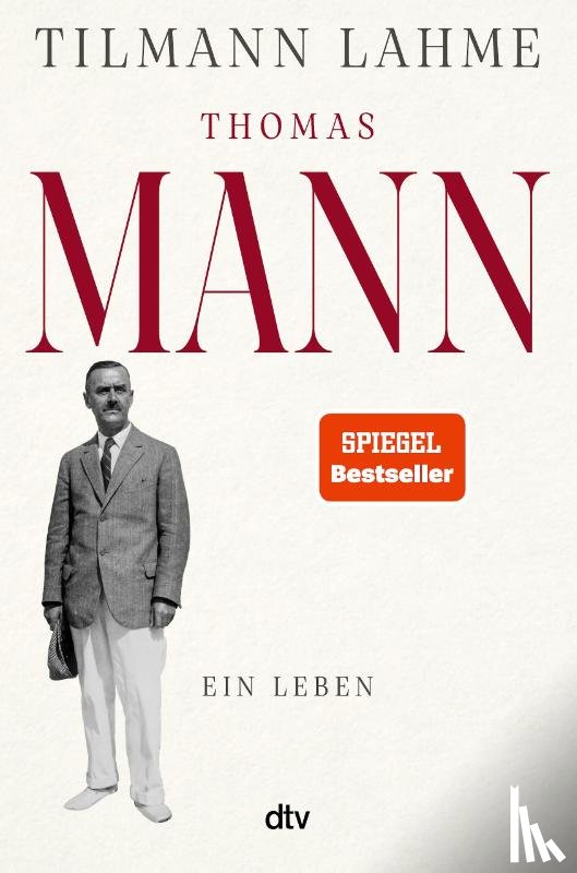 Lahme, Tilmann - Thomas Mann