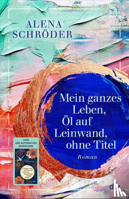 Schröder, Alena - Mein ganzes Leben, Öl auf Leinwand, ohne Titel