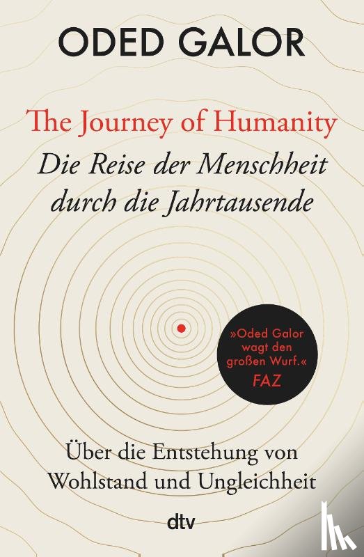 Galor, Oded - The Journey of Humanity - Die Reise der Menschheit durch die Jahrtausende