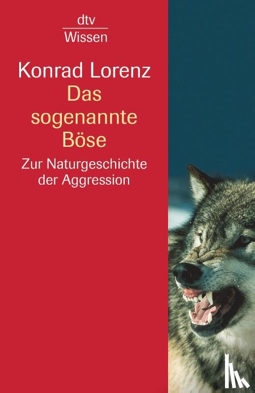 Lorenz, Konrad - Das sogenannte Böse