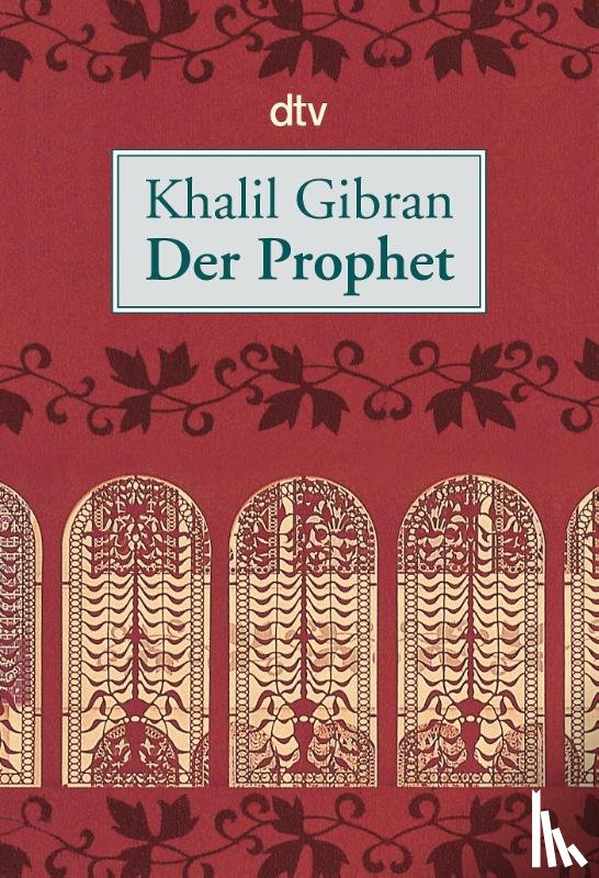 Gibran, Khalil - Der Prophet