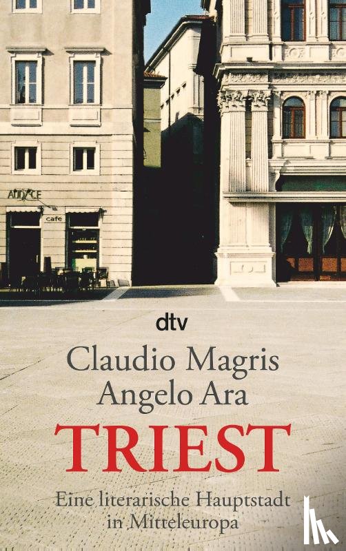 Magris, Claudio, Ara, Angelo - Triest