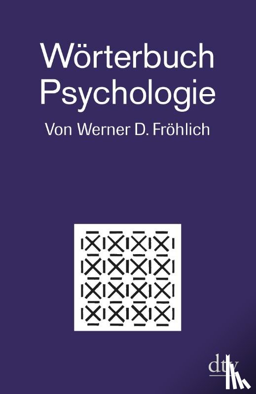 Fröhlich, Werner D. - Wörterbuch Psychologie