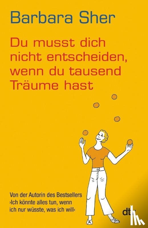 Sher, Barbara - Du musst dich nicht entscheiden, wenn du tausend Träume hast