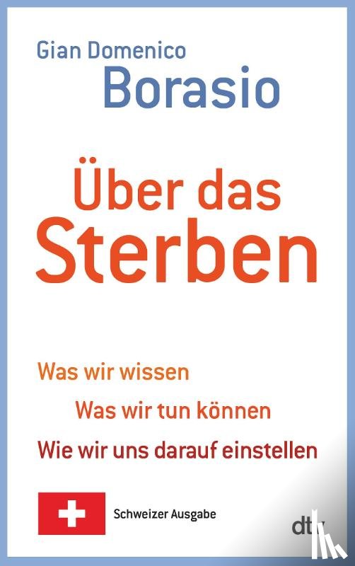 Borasio, Gian Domenico - Über das Sterben