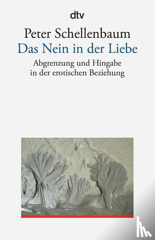 Schellenbaum, Peter - Das Nein in der Liebe