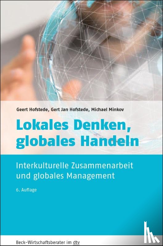 Hofstede, Geert, Hofstede, Gert Jan, Minkov, Michael - Lokales Denken, globales Handeln