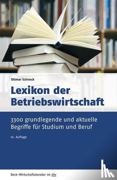 Schneck, Ottmar - Lexikon der Betriebswirtschaft