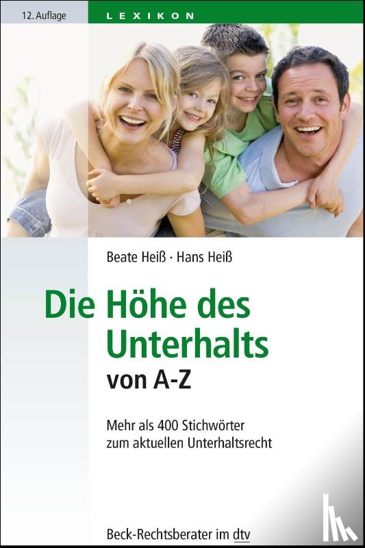 Heiß, Beate, Heiß, Hans - Die Höhe des Unterhalts von A-Z
