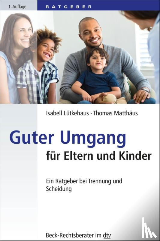 Lütkehaus, Isabell, Matthäus, Thomas - Guter Umgang für Eltern und Kinder