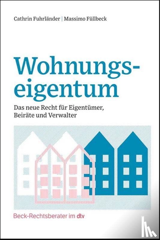Fuhrländer, Cathrin, Füllbeck, Massimo - Wohnungseigentum