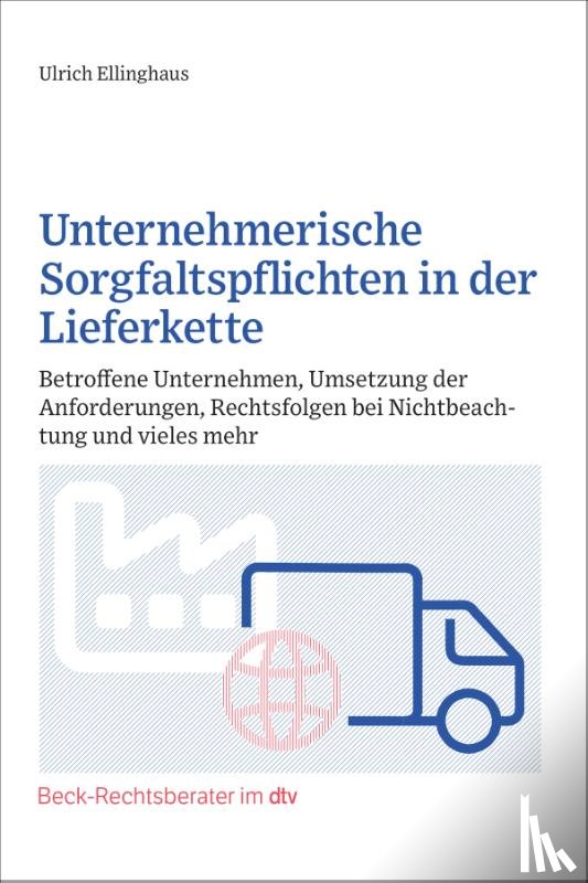 Ellinghaus, Ulrich - Unternehmerische Sorgfaltspflichten in der Lieferkette