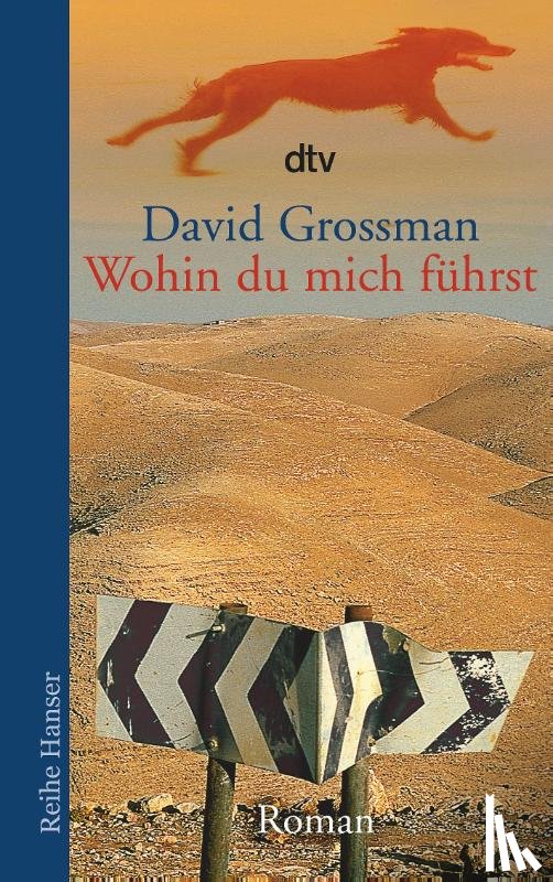 Grossman, David - Wohin du mich führst