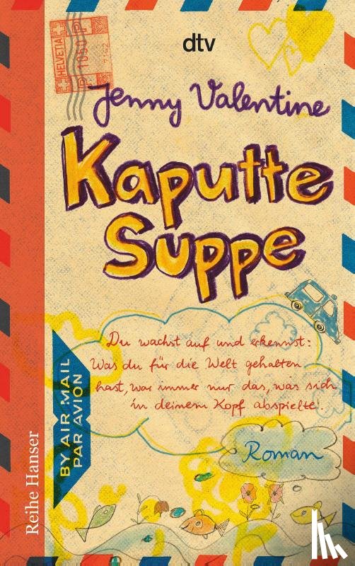 Valentine, Jenny - Kaputte Suppe