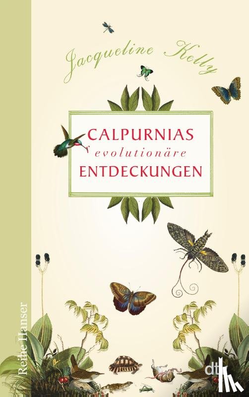 Kelly, Jacqueline - Calpurnias (r)evolutionäre Entdeckungen