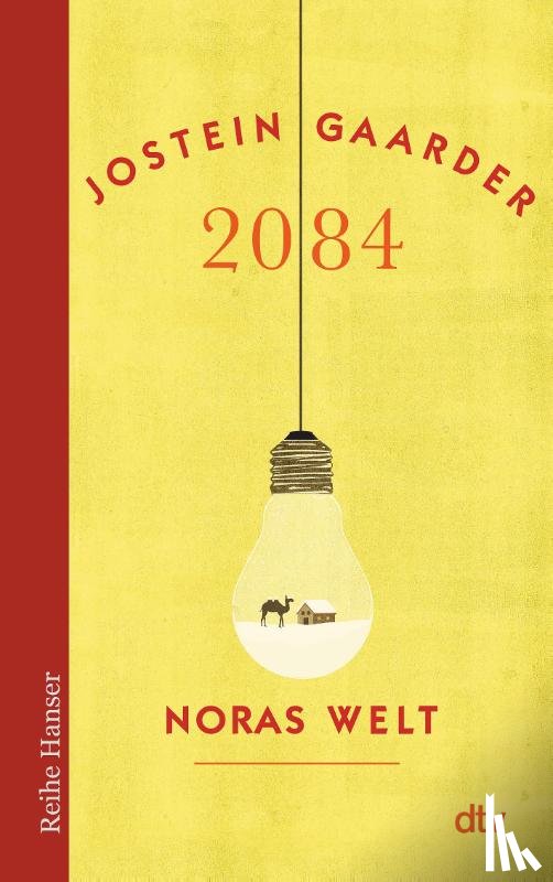 Gaarder, Jostein - 2084 - Noras Welt