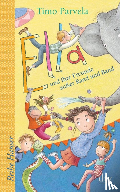 Parvela, Timo - Ella und ihre Freunde außer Rand und Band, Bd. 10