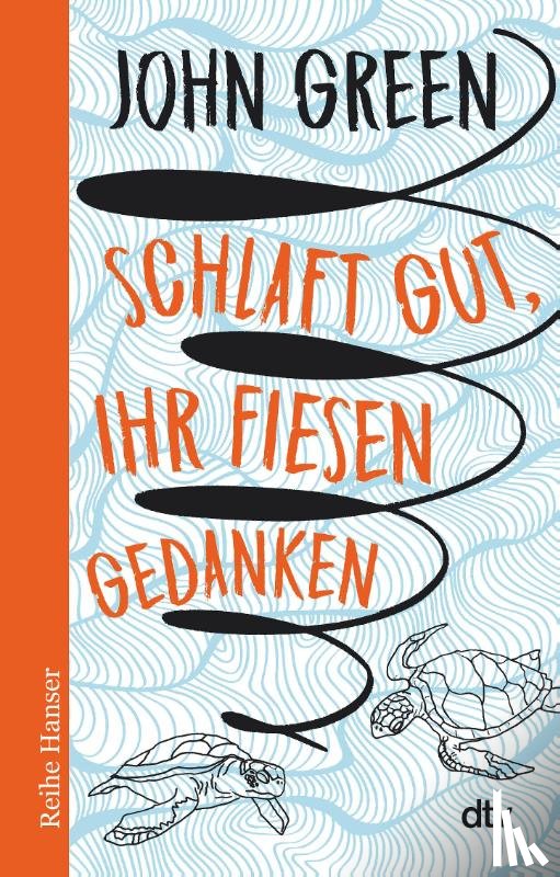 Green, John - Schlaft gut, ihr fiesen Gedanken