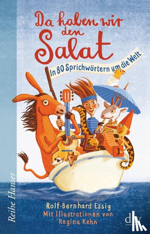 Essig, Rolf-Bernhard - Da haben wir den Salat