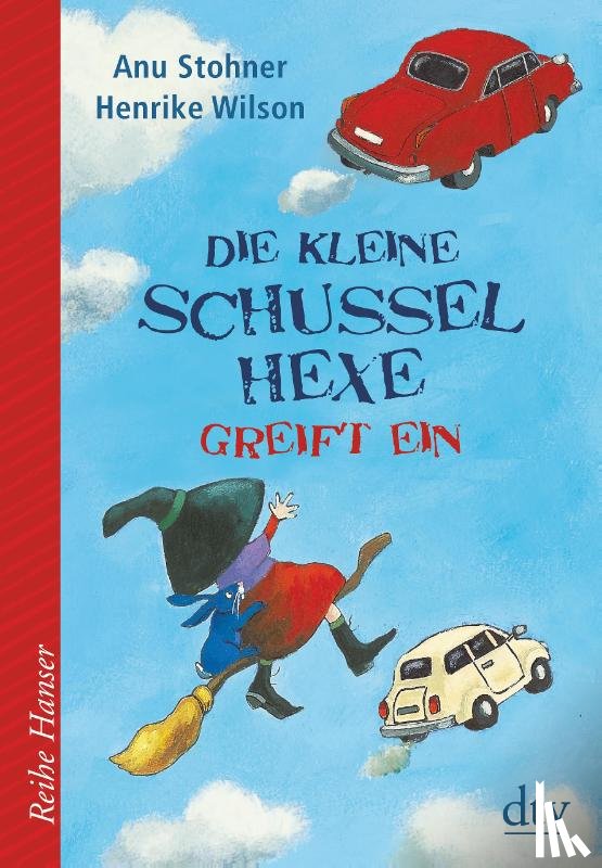 Stohner, Anu - Die kleine Schusselhexe greift ein