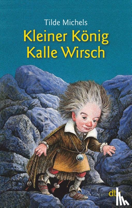 Michels, Tilde - Kleiner König Kalle Wirsch