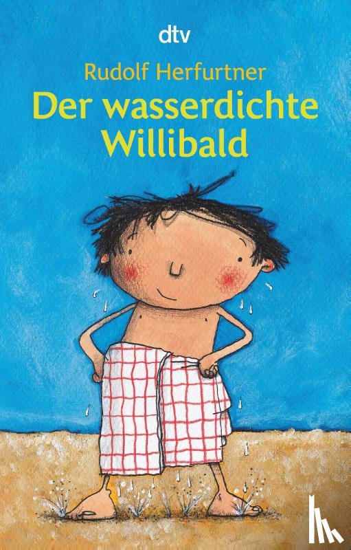 Herfurtner, Rudolf - Der wasserdichte Willibald