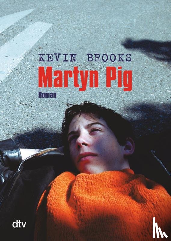 Brooks, Kevin - Martyn Pig