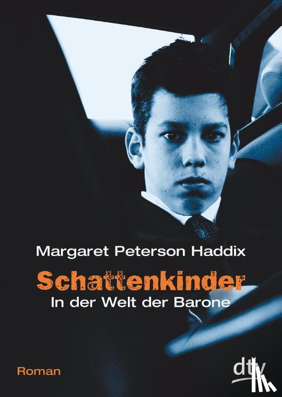 Haddix, Margaret Peterson - Schattenkinder 04. In der Welt der Barone