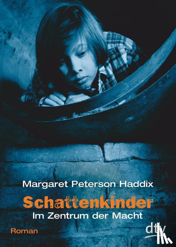 Haddix, Margaret Peterson - Schattenkinder 05. Im Zentrum der Macht