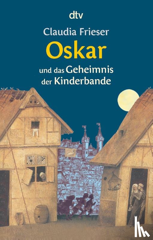 Frieser, Claudia - Oskar und das Geheimnis der Kinderbande