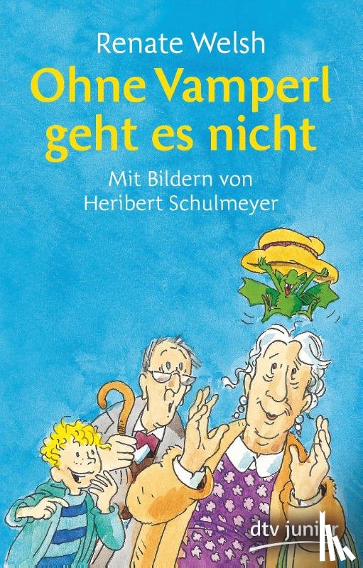 Welsh, Renate - Ohne Vamperl geht es nicht