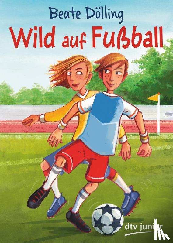 Dölling, Beate - Wild auf Fußball