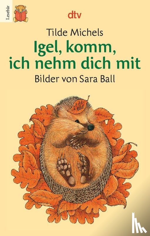Michels, Tilde - Igel, komm, ich nehm dich mit. Druckschrift