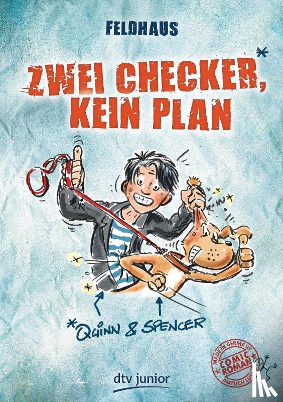 Feldhaus, Hans-Jürgen - Zwei Checker, kein Plan Quinn & Spencer