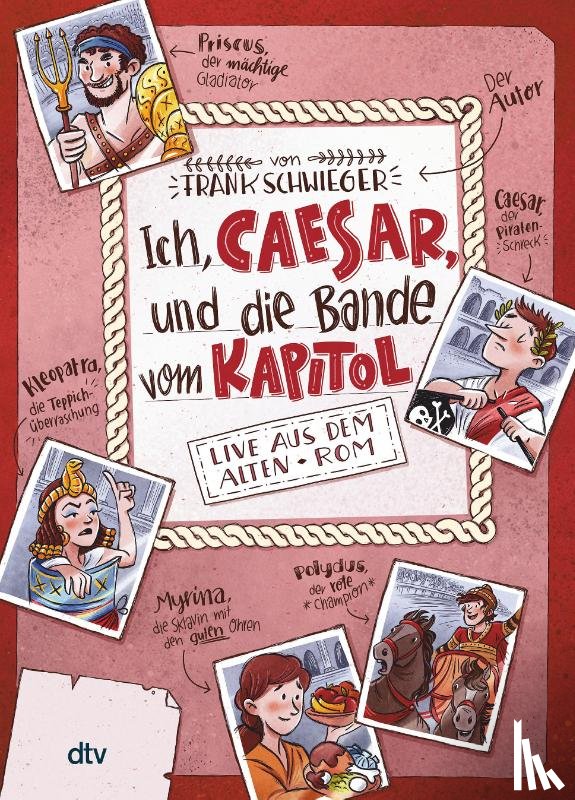 Schwieger, Frank - Ich, Caesar, und die Bande vom Kapitol, Live aus dem alten Rom
