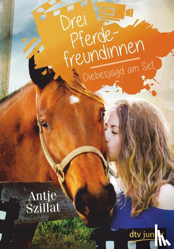 Szillat, Antje - Drei Pferdefreundinnen - Diebesjagd am Set