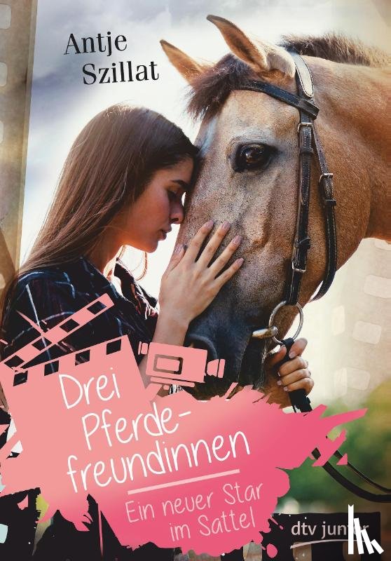 Szillat, Antje - Drei Pferdefreundinnen - Ein neuer Star im Sattel