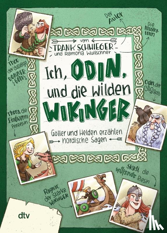 Schwieger, Frank - Ich, Odin, und die wilden Wikinger