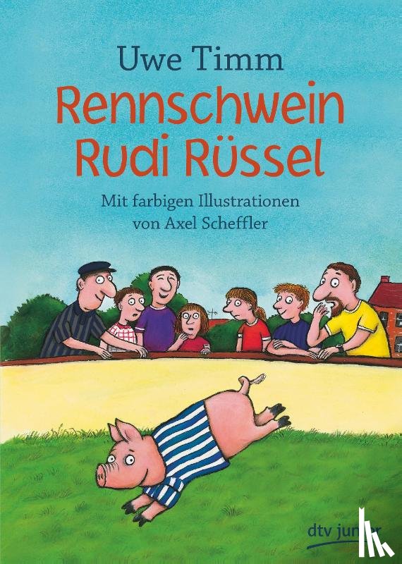Timm, Uwe - Rennschwein Rudi Rüssel
