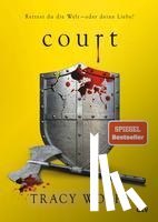 Wolff, Tracy - Court