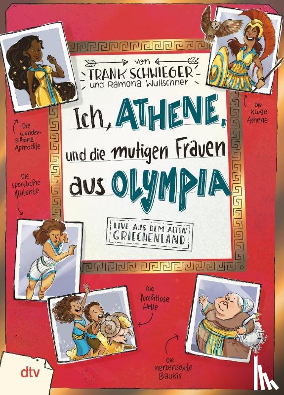 Schwieger, Frank - Ich, Athene, und die mutigen Frauen aus Olympia