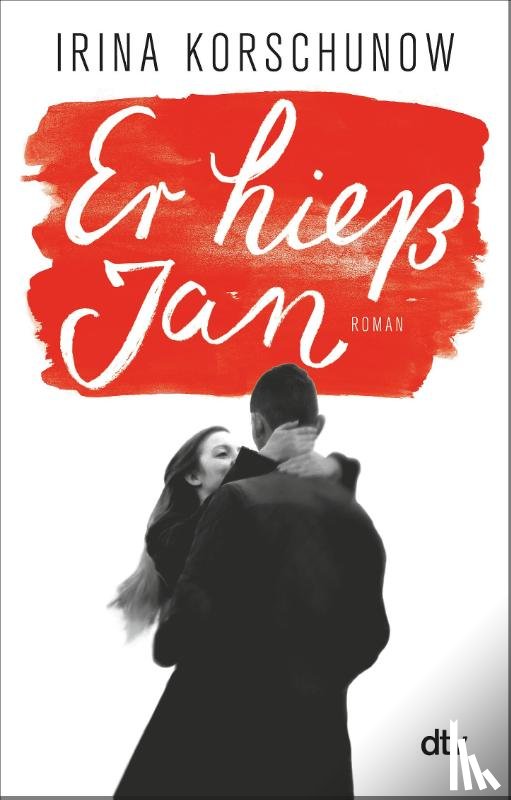Korschunow, Irina - Er hiess Jan