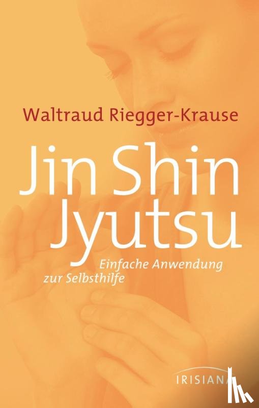 Riegger-Krause, Waltraud - Jin Shin Jyutsu
