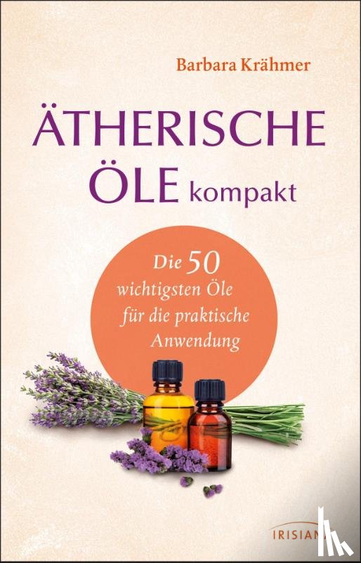 Krähmer, Barbara - Ätherische Öle kompakt