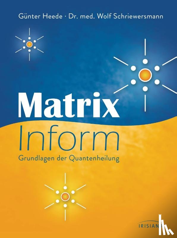 Heede, Günter, Schriewersmann, Wolf - Matrix Inform
