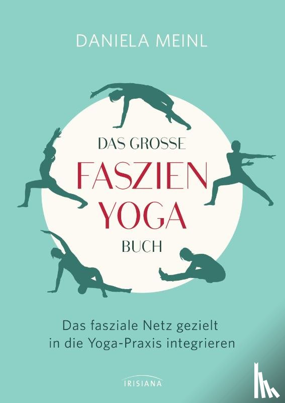 Meinl, Daniela - Das große Faszien-Yoga Buch
